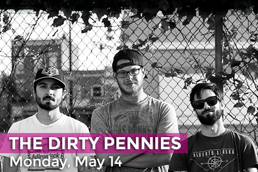 The Dirty Pennies May 14